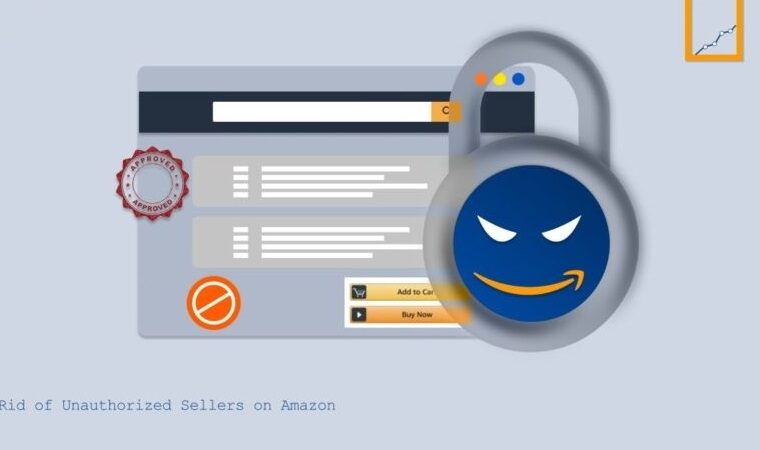 Getting-Rid-of-Unauthorized-Sellers-on-Amazon