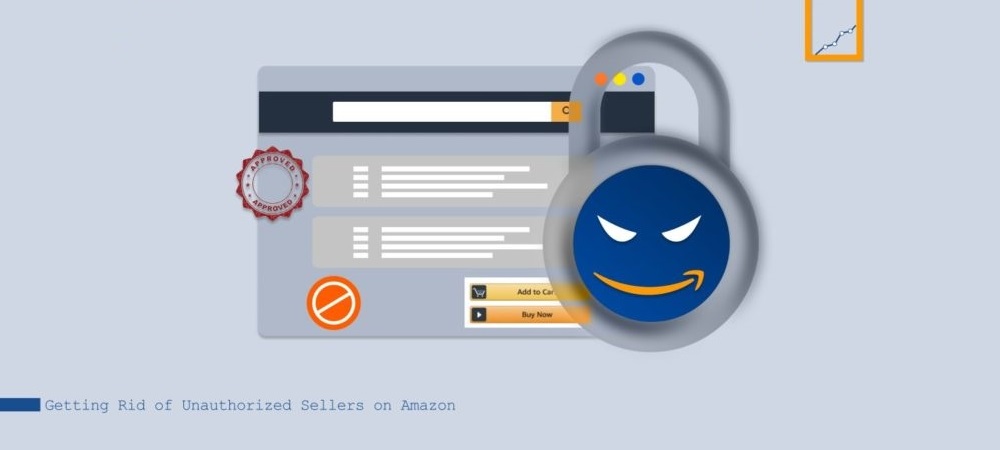 Getting-Rid-of-Unauthorized-Sellers-on-Amazon