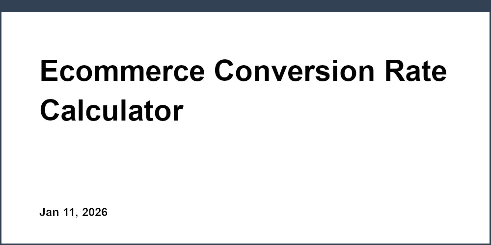 Ecommerce Conversion Rate Calculator - Emplicit